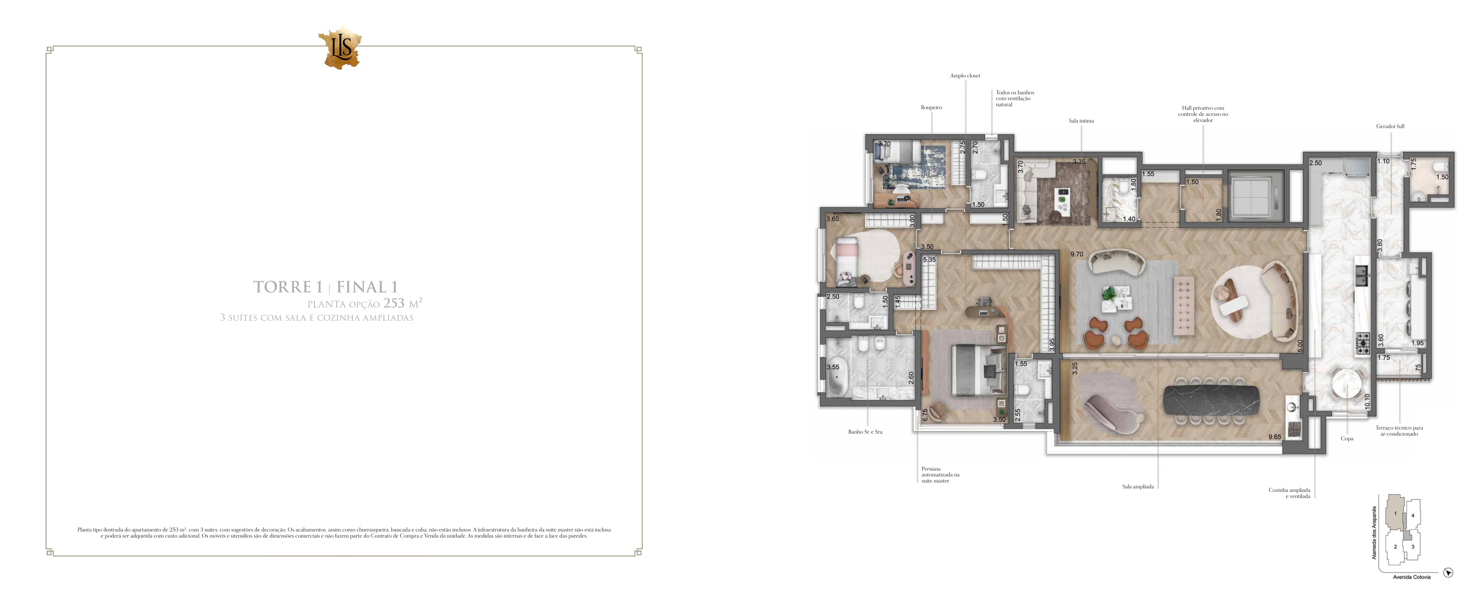 Torre 1, Final 1, planta opção de 253 m²: 3 suítes com sala e cozinha ampliadas